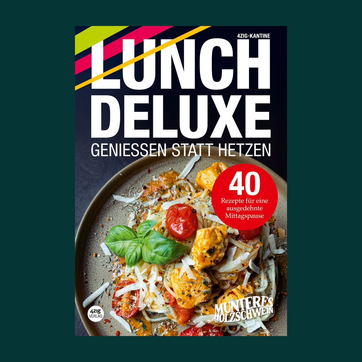 Kochbuch "Lunch Deluxe"